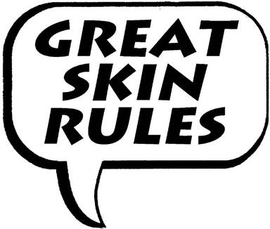 Great Skin Rules