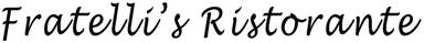 Fratelli's Ristorante