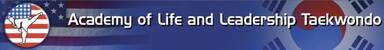 Academy of Life and Leadership Taekwondo
