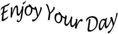 Enjoy Your Day
