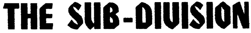 The Sub Division